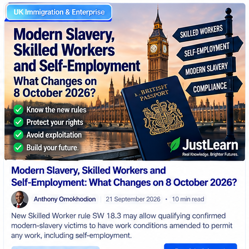 UK Skilled Worker, modern slavery and self-employment rules